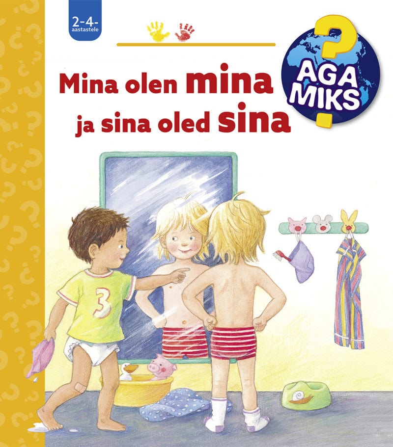 Villem Aga miks? Mina olen mina ja sina oled sina Koolibri