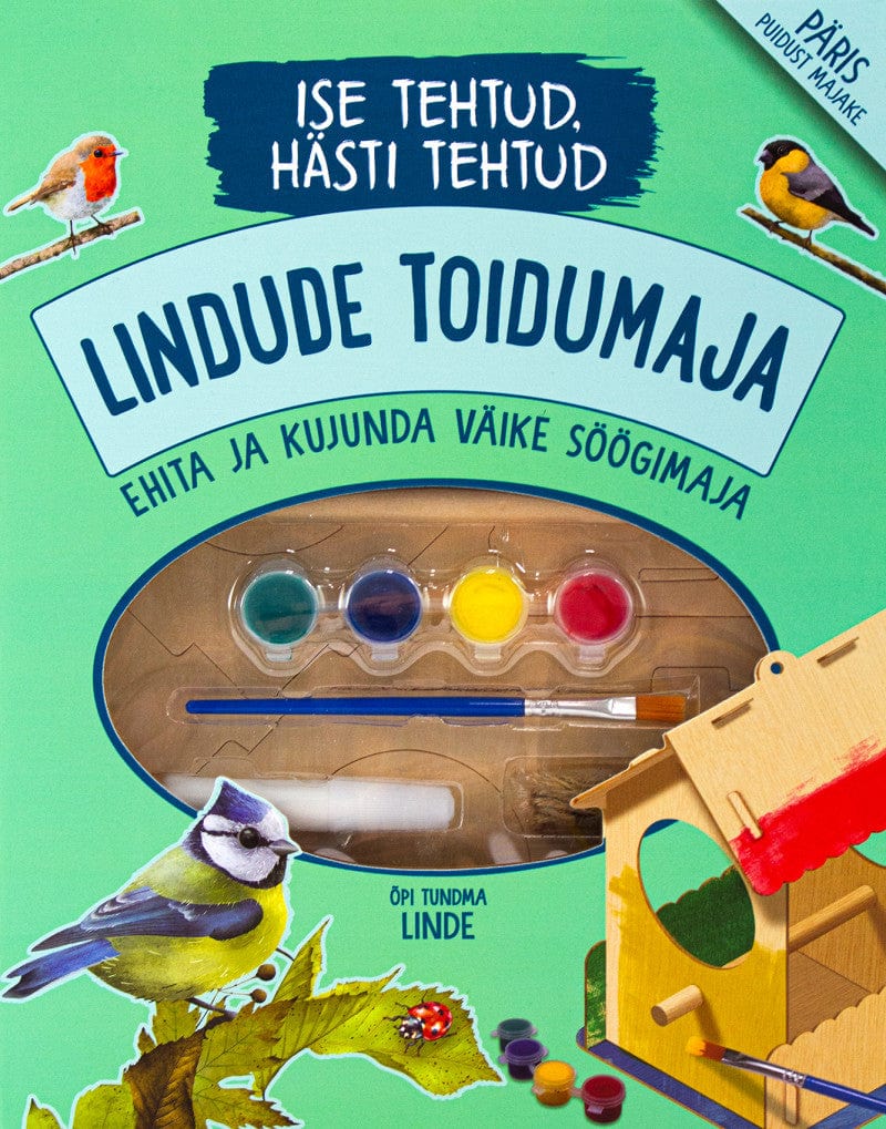 Villem Ise tehtud, hästi tehtud. Lindude toidumaja Koolibri