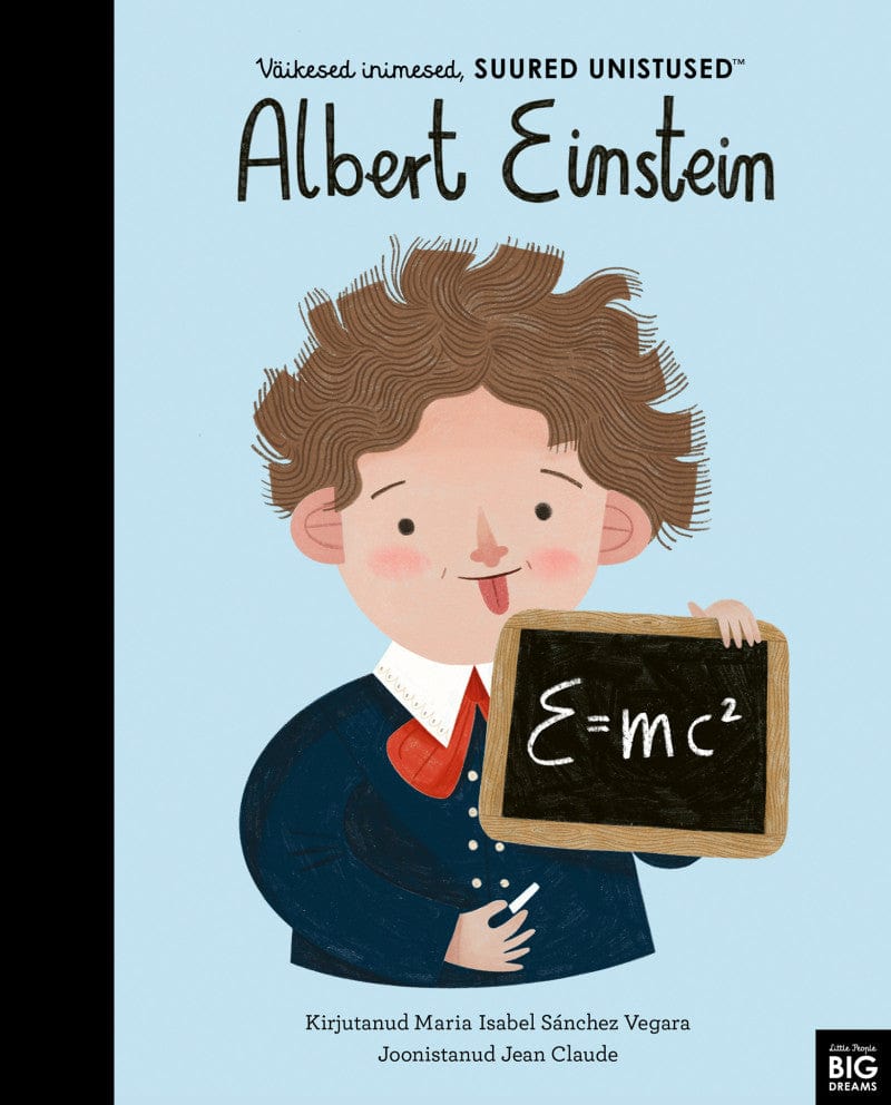 Villem Väikesed inimesed, suured unistused. Albert Einstein Koolibri